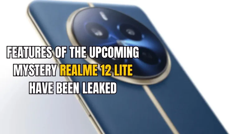 Features of the upcoming Mystery Realme 12 Lite have been leaked