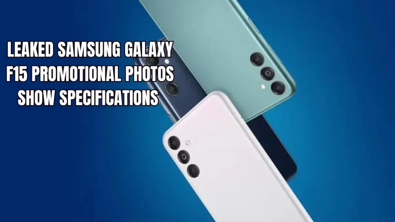 Leaked Samsung Galaxy F15 promotional photos show specifications 