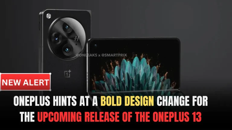 OnePlus Hints at a Bold Design Change for the Upcoming Release of the OnePlus 13