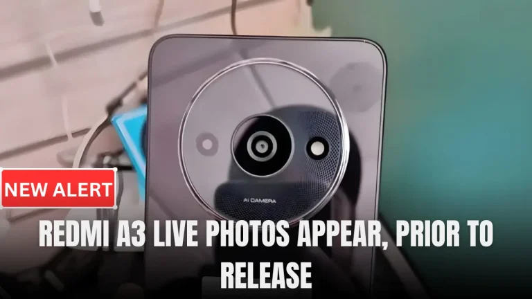 Redmi A3 live photos appear, Prior to release