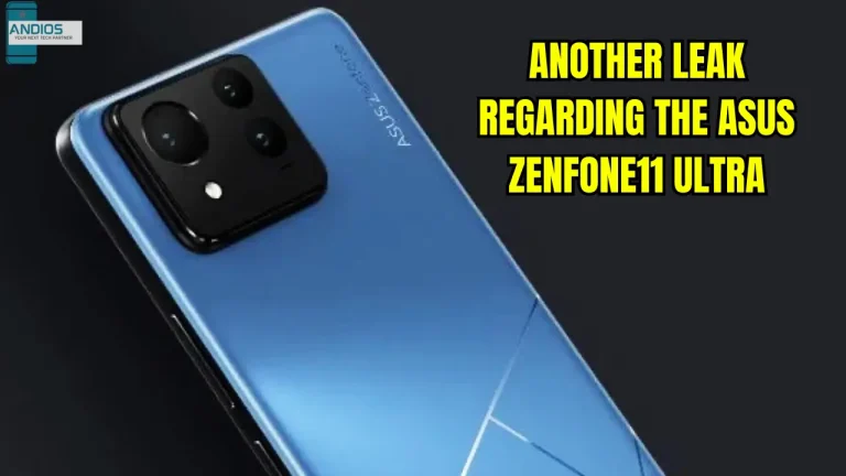 Another Leak Regarding the Asus Zenfone11 Ultra Surfaced, Details & Pricing On Board