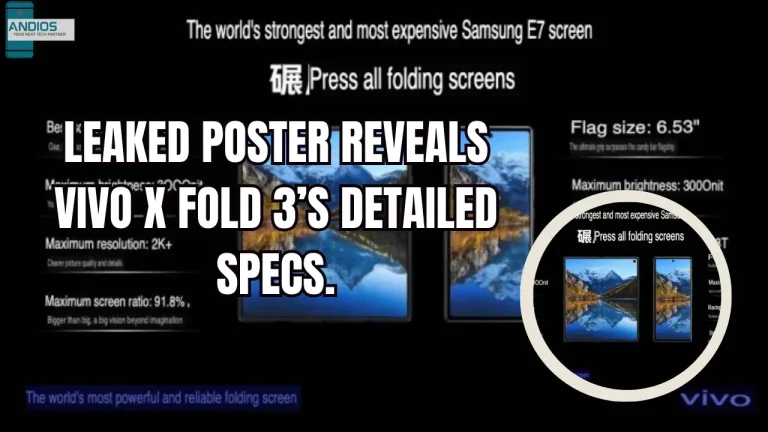 Leaked Poster Reveals Vivo X Fold 3’s Detailed Specs.