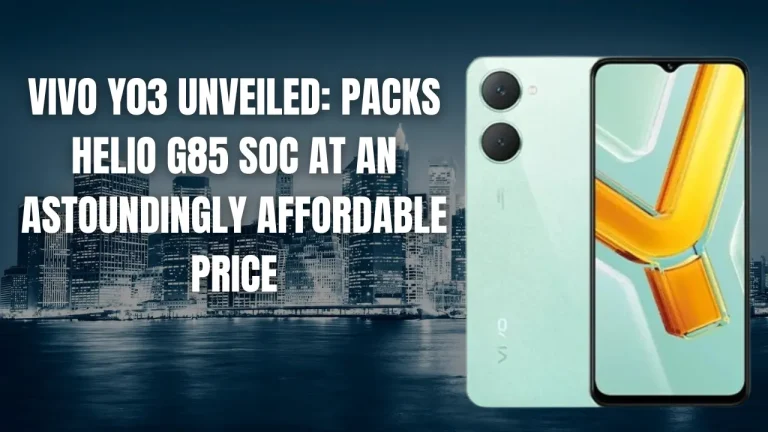 Vivo Y03 Unveiled: Packs Helio G85 SoC At An Astoundingly Affordable Price